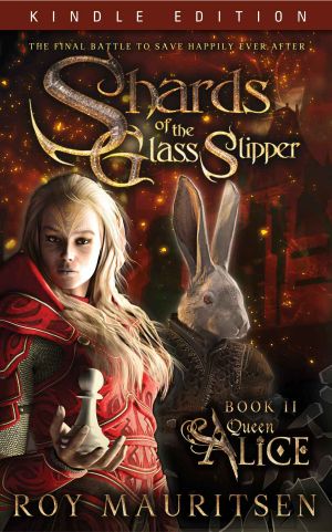 [Shards of the Glass Slipper 02] • Queen Alice